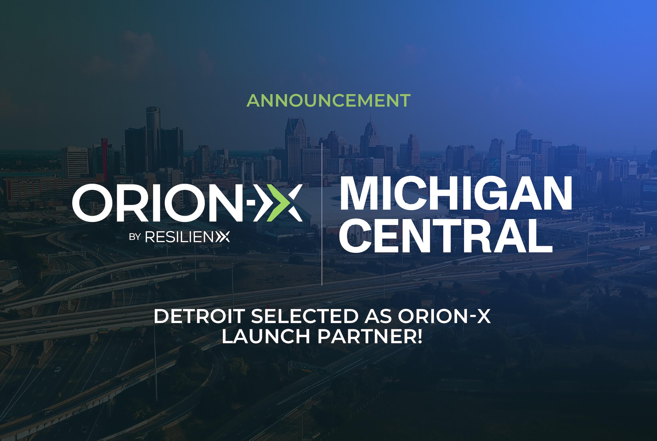 Detroit Selected as ORION-X Launch Partner